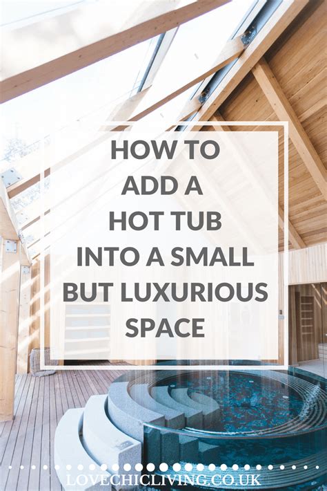 Incorporating A Hot Tub Into A Small But Luxurious Space