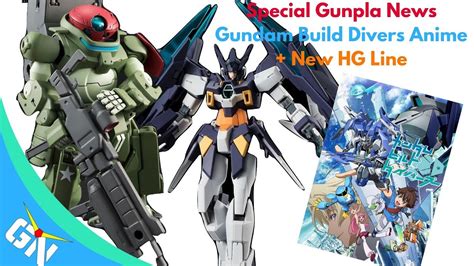 Special Gunpla News Gundam Build Divers Anime And Hg Line
