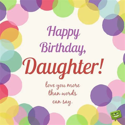 happy birthday daughter wishes  girls   ages