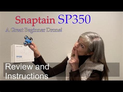 snaptain sp beginner mini drone review  instructions youtube