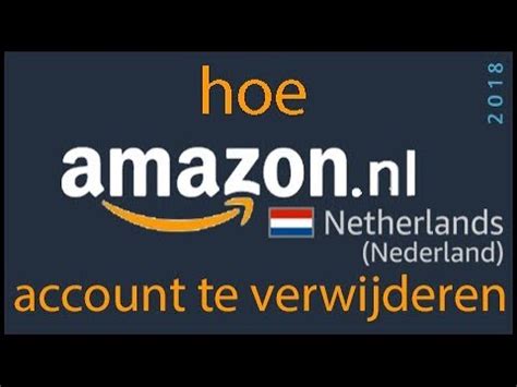 amazonnl hoe amazon account permanent te verwijderen youtube