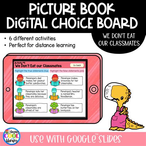 dont eat  classmates picture book digital choice board