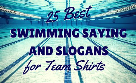 swimming sayings  slogans  team shirts swimming quotes