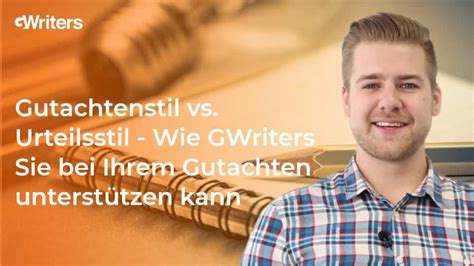 gutachtenstil  urteilsstil unsere jura ghostwriter helfen ihnen