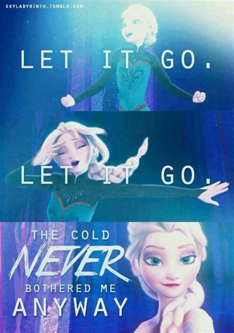 Let It Go Funny Movie Quotes Quotesgram