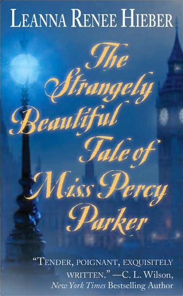 Debut Review The Strangely Beautiful Tale Of Miss Percy Parker – Tia
