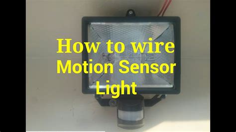 wire motion sensor light installation  wiring  motion sensor light youtube