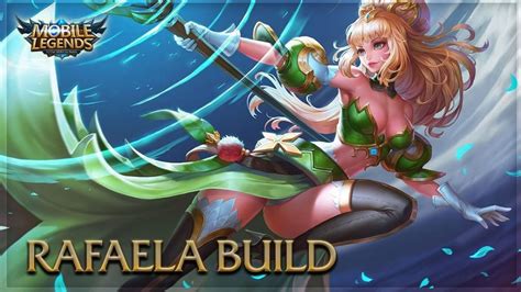 Guide Cara Menggunakan Rafaela Mobile Legends Blog Unik