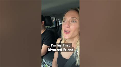 I’m His First Divorced Friend Youtube