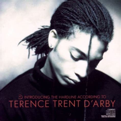 Introducing The Hardline According To Terence Trent Darby Terence