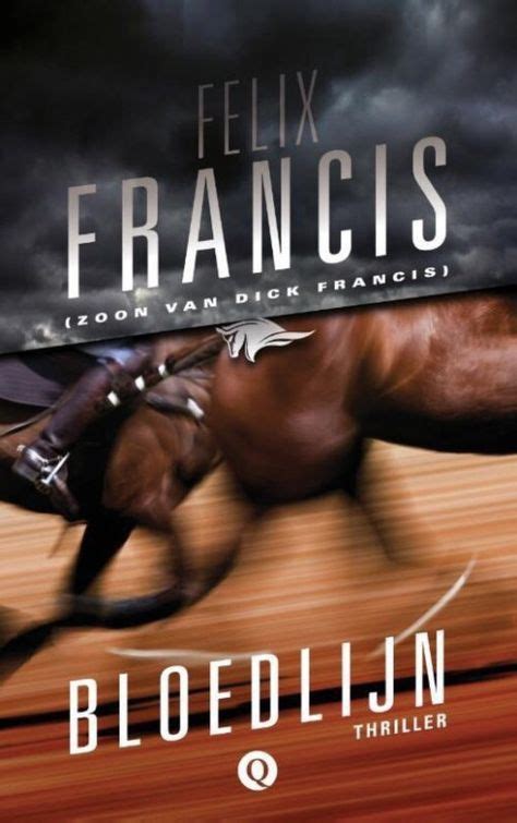 Bloedlijn Van Felix Francis Boeken Thrillers En