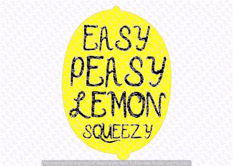 easy peasy lemon squeezy svg quote quote overlay svg vinyl etsy