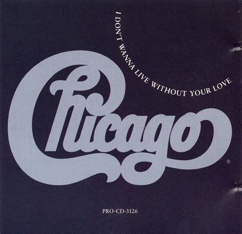chicago i don t wanna live without your love 1988 cd