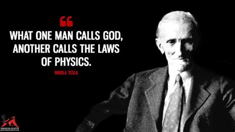 What One Man Calls God Another Calls The Laws Of Physics