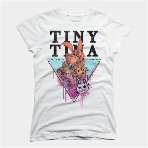 Tiny Tina T Shirt By Borderlands Design By Humans Tiny