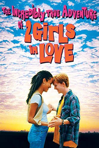 The Incredibly True Adventure Of Two Girls In Love 1995