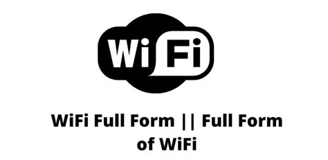 wifi full form full form  wifi