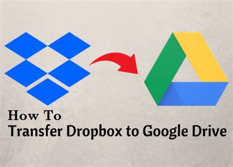transfer dropbox  google drive