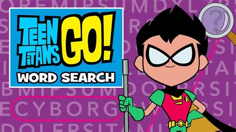 Teen Titans Go Word Search Find The Names Of Your