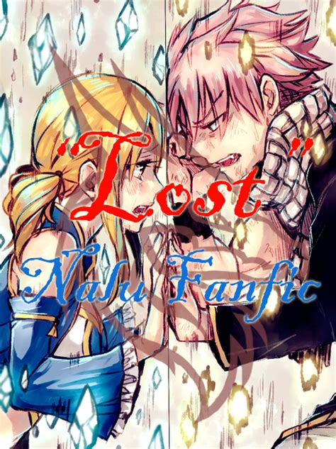 Lost Nalu Fanfiction By Robynthedragon On Deviantart