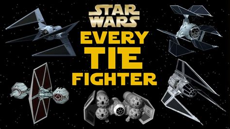 tie fighter types  variants legends star wars explained