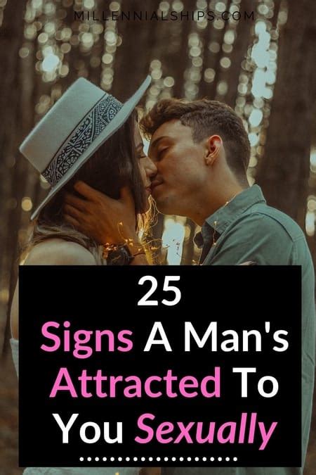 25 Signs A Man Is Attracted To You Sexually