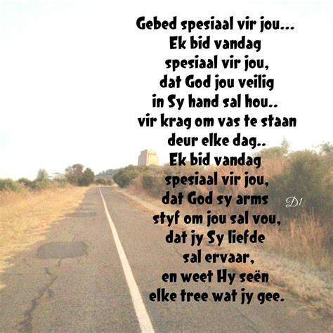 gebed spesiaal vir jou dat god jou veilig  sy hand sal hou vir krag om vas te staan deur