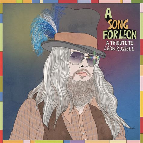 song  leon  tribute  leon russell album  leon russell
