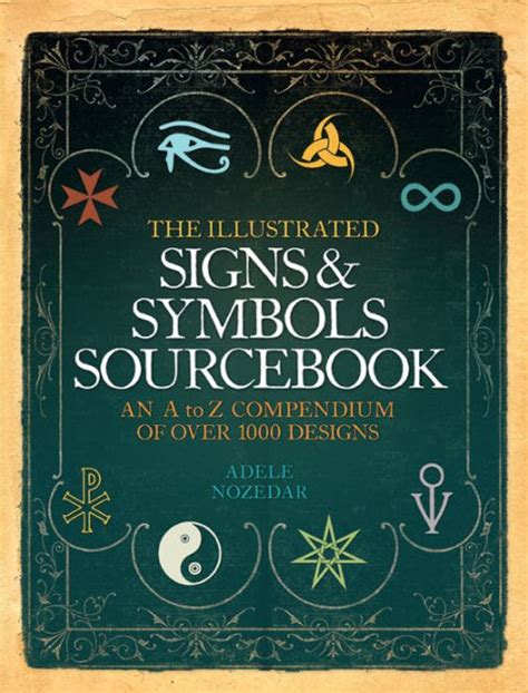 illustrated signs symbols sourcebook  adele nozedar paperback