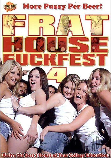 Frat House Fuckfest 4 2006 Freaky Deaky Entertainment Adult Dvd