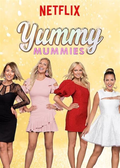 Watch Yummy Mummies Season 1 Streaming In Australia Comparetv