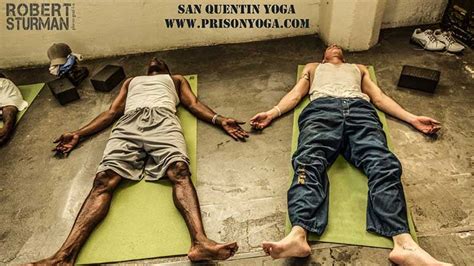 prison yoga project freedom through yoga at san quentin