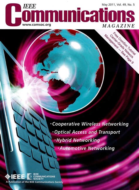 ieee communications magazine focuses  hybrid networking special