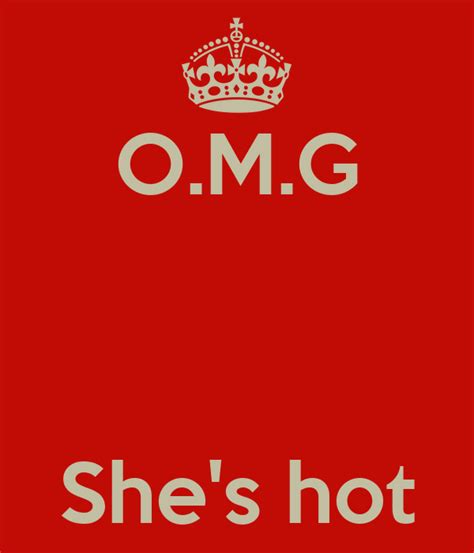 O M G She S Hot Poster Vipul Keep Calm O Matic