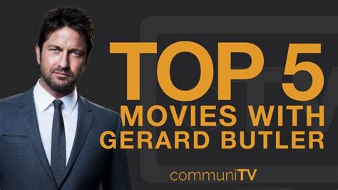 Top 5 Gerard Butler Movies