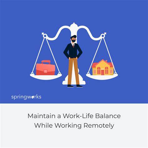 maintain  work life balance  working remotely