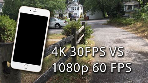 Iphone 6s 1080p At 60fps Vs 4k At 30fps Youtube