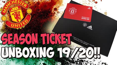 man united  season ticket  unboxing youtube