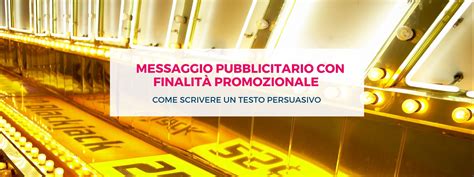 scrivere  messaggio pubblicitario  finalita promozionale