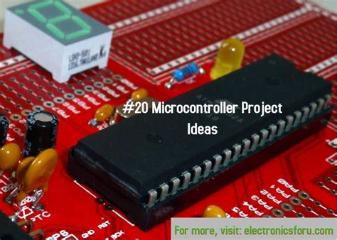 microcontroller projects microcontroller project ideas