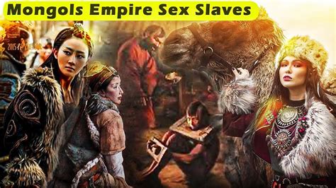 Tragic Lives Of Sex Slaves In The Mongol Empire Youtube