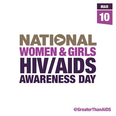 national women and girls hiv aids awareness day greater than aids