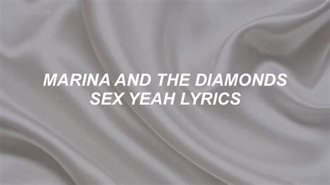 Sex Yeah Marina And The Diamonds Lyrics Youtube