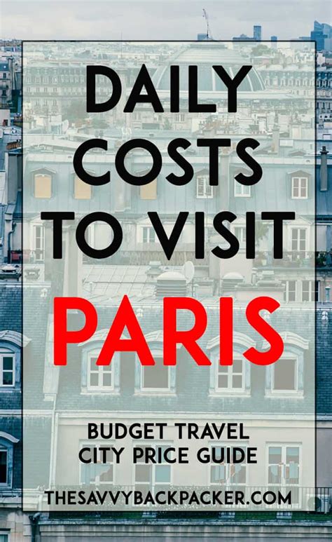 paris price guide    costs  visit paris guide  backpacking  europe