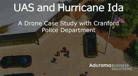 uas hurricane ida drone case study  cranford police department