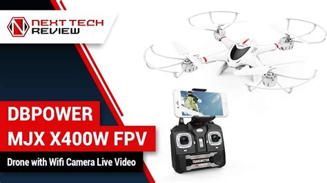 dbpower mjx xw fpv drone  wifi camera  video product review ntr youtube