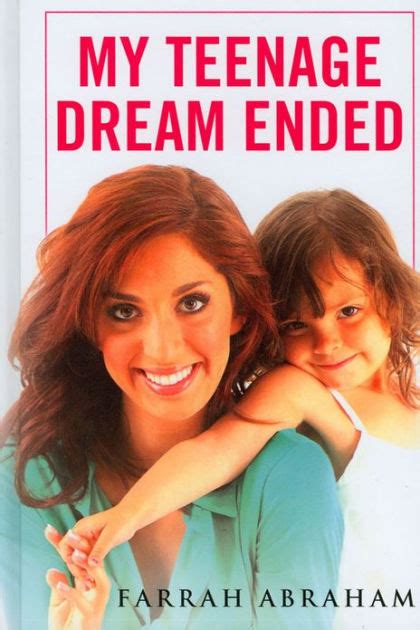 My Teenage Dream Ended By Farrah Abraham Hardcover