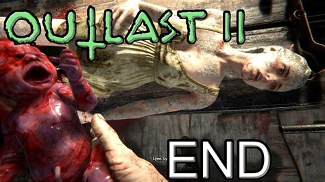 Lynn Gives Birth Outlast 2 Ending Part 15 Youtube