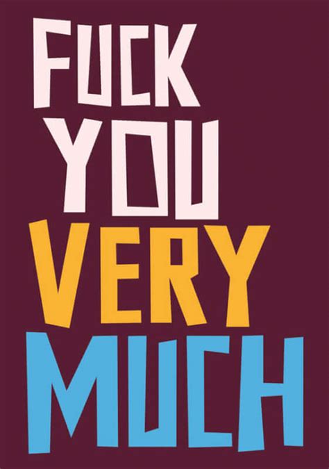 Fuck You Very Much Postcard Rude £0 70 By Dean Morris Cards