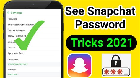 how to see my password once i m logged into snapchat 2021 how can i